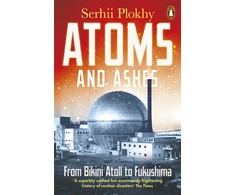 KNYGA Serhii Plokhy Atoms and Ashes