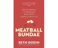 KNYGA Seth Godin Meatball Sundae