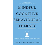 KNYGA Seth J Gillihan Mindful Cognitive Behavioural Therapy