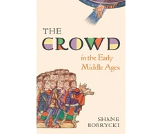 KNYGA Shane Bobrycki Crowd in the Early Middle Ages