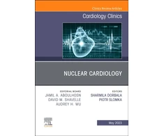 KNYGA Sharmila Dorbala Nuclear Cardiology, An Issue of Cardiology Clinics