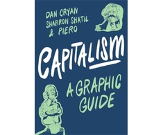 KNYGA Sharron Shatil Capitalism: A Graphic Guide