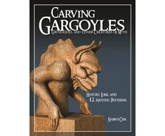 KNYGA Shawn Cipa Carving Gargoyles, Grotesques, and Other Creatures of Myth