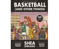 KNYGA Shea Serrano Basketball (and Other Things)