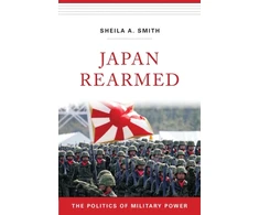 KNYGA Sheila A Smith Japan Rearmed