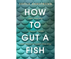 KNYGA Sheila Armstrong How to Gut a Fish