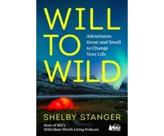 KNYGA Shelby Stanger Will to Wild