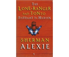 KNYGA Sherman Alexie Lone-Ranger and Tonto Fistfight in Heaven