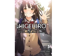 KNYGA Shimesaba Higehiro: After Being Rejected, I Shaved and Took in a High School Runaway, Vol. 5 (light novel)