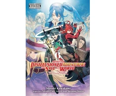 KNYGA Shinta Fuji Apparently, Disillusioned Adventurers Will Save the World, Vol. 6 (manga)