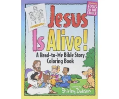 KNYGA Shirley Dobson Jesus Is Alive Color Book