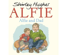 KNYGA Shirley Hughes Alfie and Dad