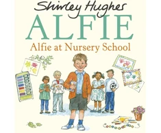 KNYGA Shirley Hughes Alfie at Nursery School
