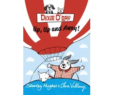 KNYGA Shirley Hughes Dixie O'Day: Up, Up and Away!