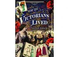 KNYGA Parker How the Victorians Lived