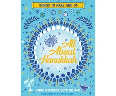 KNYGA Shoshana Boyd Gelfand All About Hanukkah: Things to Make and Do