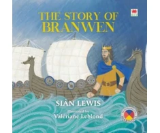 KNYGA Sian Lewis Four Branches of the Mabinogi: The Story of Branwen