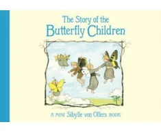 KNYGA Sibylle Von Olfers Story of the Butterfly Children