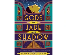 KNYGA Silvia Moreno Garcia Gods of Jade and Shadow