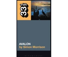 KNYGA Simon A Morrison Roxy Music's Avalon