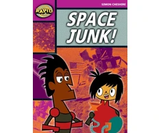 KNYGA Simon Cheshire Rapid Reading: Space Junk! (Stage 3, Level 3A)