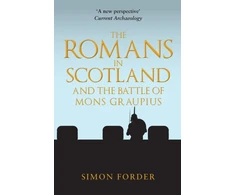 KNYGA Simon Forder Romans in Scotland and The Battle of Mons Graupius