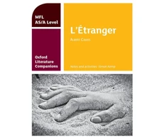 KNYGA Simon Kemp Oxford Literature Companions: L'Etranger: study guide for AS/A Level French set text