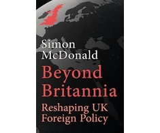 KNYGA Simon Mcdonald Beyond Britannia
