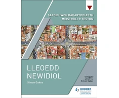 KNYGA Simon Oakes Safon Uwch Daearyddiaeth Meistroli'r Testun: Lleoedd Newidiol