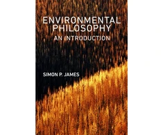 KNYGA Simon P James Environmental Philosophy