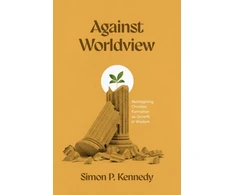 KNYGA Simon P Kennedy Against Worldview