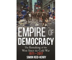 KNYGA Simon Reid Henry Empire of Democracy
