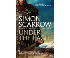 KNYGA Simon Scarrow Under the Eagle (Eagles of the Empire 1)