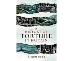 KNYGA Simon Webb History of Torture in Britain