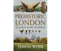 KNYGA Simon Webb Prehistoric London