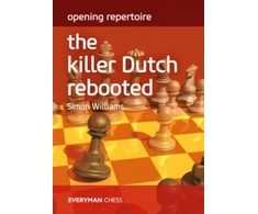 KNYGA Simon Williams Opening Repertoire: The Killer Dutch Rebooted