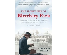 KNYGA Sinclair Mckay Secret Life of Bletchley Park