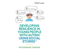 KNYGA Siobhan Timmins Developing Resilience in Young People with Autism using Social Stories™