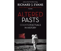 KNYGA Sir Richard J. Evans FBA FRSL FRHistS Altered Pasts