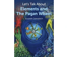 KNYGA Siusaidh Ceanadach Let`s Talk About Elements and The Pagan Wheel