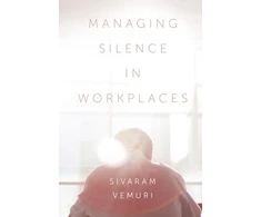 KNYGA Sivaram Vemuri Managing Silence in Workplaces