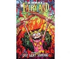 KNYGA Skottie Young I Hate Fairyland Volume 6: Last Gert Standing
