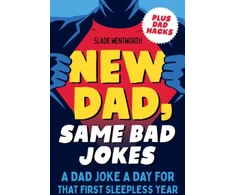 KNYGA Slade Wentworth New Dad, Same Bad Jokes