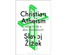 KNYGA Slavoj 381I382Ek Christian Atheism, How to Be a Real Materialist