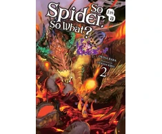 KNYGA So I'm a Spider, So What?, Vol. 2 (light novel)