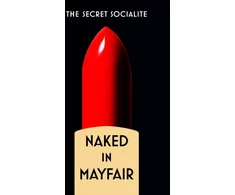 KNYGA The Secret Socialite Naked In Mayfair
