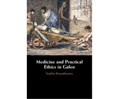 KNYGA Sophia A Xenophontos Medicine and Practical Ethics in Galen