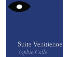 KNYGA Sophie Calle: Suite Venitienne