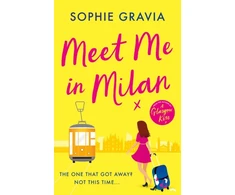 KNYGA Sophie Gravia Meet Me in Milan, The outrageously funny holiday read and instant Times bestseller!