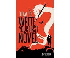 KNYGA Sophie King How To Write Your First Novel